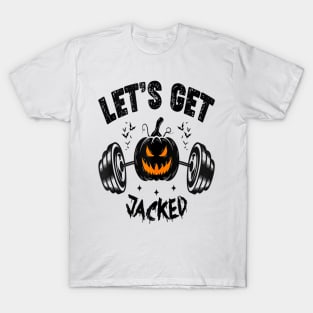 Quote For Guy's Halloween Gym Training Pumpkin Holiday T-Shirt